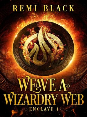 cover image of Weave a Wizardry Web